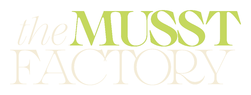 The MUSST Factory